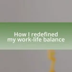 How I redefined my work-life balance