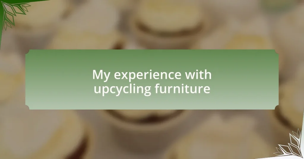 My experience with upcycling furniture