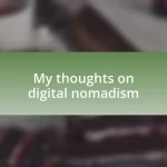 My thoughts on digital nomadism