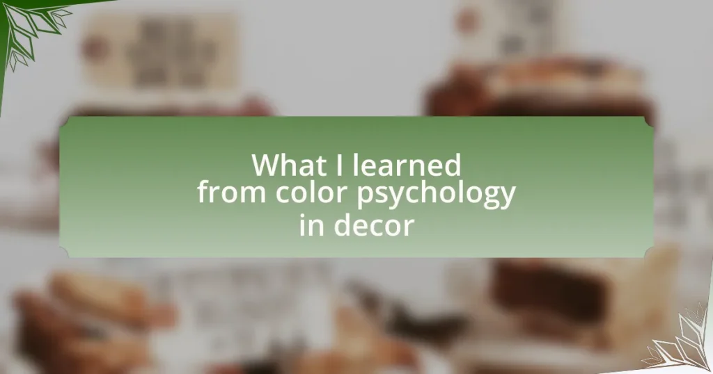 What I learned from color psychology in decor