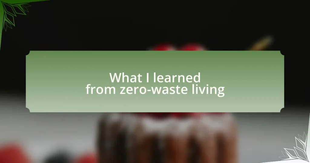 What I learned from zero-waste living