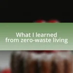 What I learned from zero-waste living